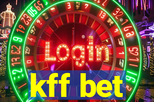 kff bet